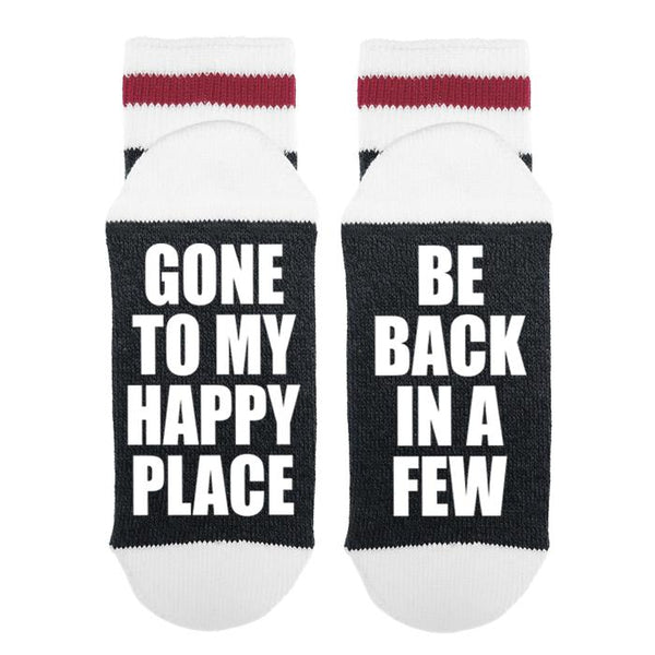 Gone To My Happy Place - Be Back In A Few Lumberjack Socks - Sock Dirty To Me