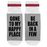 Gone To My Happy Place - Be Back In A Few Lumberjack Socks - Sock Dirty To Me