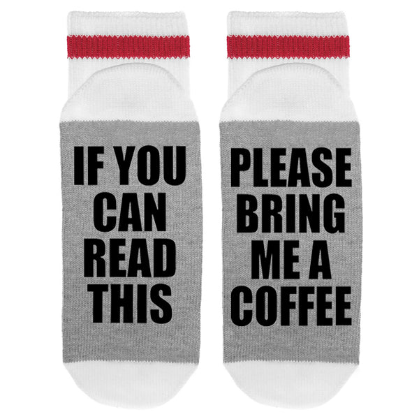 If You Can Read This Please Bring Me A Coffee Lumberjack Socks - Sock Dirty To Me