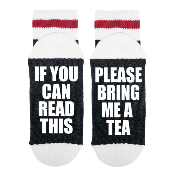 If You Can Read This Please Bring Me Tea Lumberjack Socks - Sock Dirty To Me