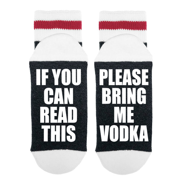 If You Can Read This Please Bring Me Vodka Lumberjack Socks - Sock Dirty To Me