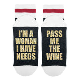 I'm a Woman I Have Needs - Pass Me The Wine Lumberjack Socks - Sock Dirty To Me