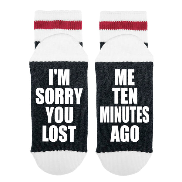 I'm Sorry You Lost - Me Ten Minutes Ago Lumberjack Socks - Sock Dirty To Me
