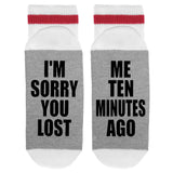 I'm Sorry You Lost - Me Ten Minutes Ago Lumberjack Socks - Sock Dirty To Me
