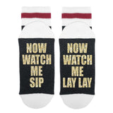 Now Watch Me Sip Now Watch Me Lay Lay Lumberjack Socks - Sock Dirty To Me