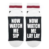 Now Watch Me Sip Now Watch Me Lay Lay Lumberjack Socks - Sock Dirty To Me