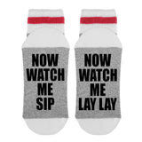 Now Watch Me Sip Now Watch Me Lay Lay Lumberjack Socks - Sock Dirty To Me