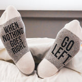 When Nothing Goes Right Go Left Lumberjack Socks - Sock Dirty To Me