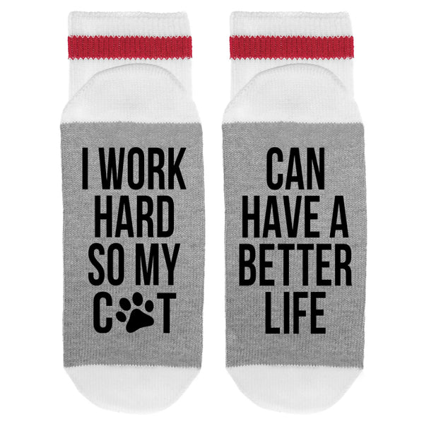 I Work Hard So My Cat - Can Have A Better Life Lumberjack Socks - Sock Dirty To Me
