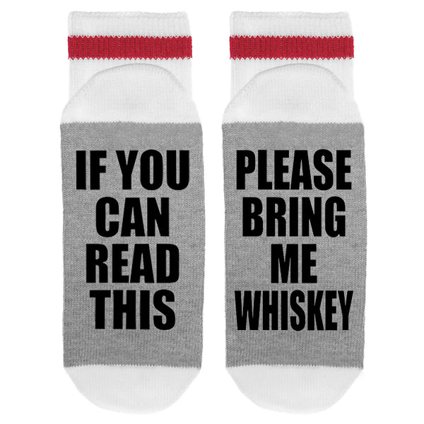 If You Can Read This Please Bring Me Whiskey Lumberjack Socks - Sock Dirty To Me