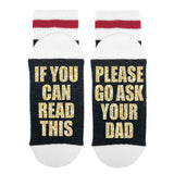 If You Can Read This Please Go Ask Your Dad Lumberjack Socks - Sock Dirty To Me