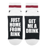 Just Home From The Rink Get Me A Drink Lumberjack Socks - Sock Dirty To Me