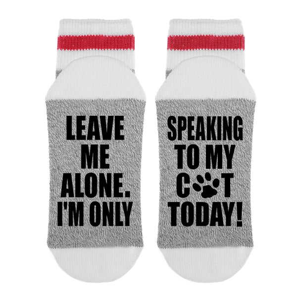 Leave Me Alone I'm Only Speaking To My Cat Today Lumberjack Socks - Sock Dirty To Me