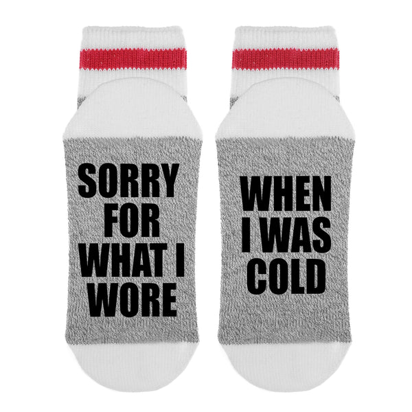 Sorry For What I Wore When I Was Cold - Sock Dirty To Me
